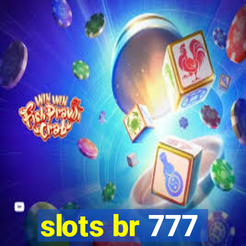 slots br 777